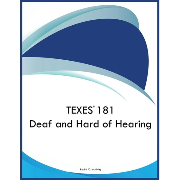 TEXES 181 Deaf and Hard of Hearing (Paperback)