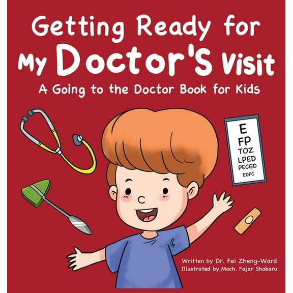 Getting Ready for My Doctor's Visit: A Going to the Doctor Book for Kids, (Hardcover)