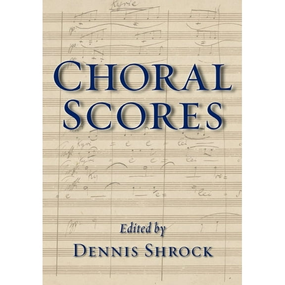 Choral Scores, (Paperback)