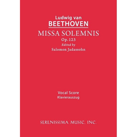 Missa Solemnis, Op.123: Vocal score, (Paperback)