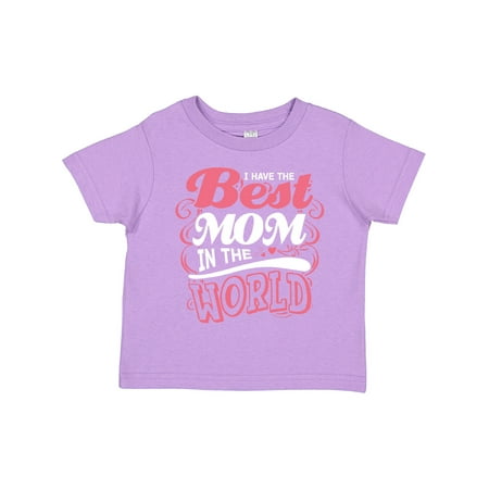 

Inktastic Mothers Day I Have the Best Mom in the World Gift Toddler Boy or Toddler Girl T-Shirt