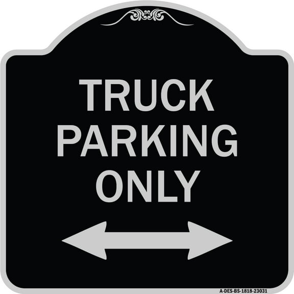 SignMission Designer Series Sign - Reserved Parking Sign Truck Parking Only with Bidirectional Arrow | Black & Silver 18" X 18" Heavy-Gauge Aluminum Architectural Sign | Made in the USA