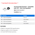 thumbnail image 2 of Accessory Belt Tensioner - Compatible with 1997 - 2001 Ford Expedition 1998 1999 2000, 2 of 2