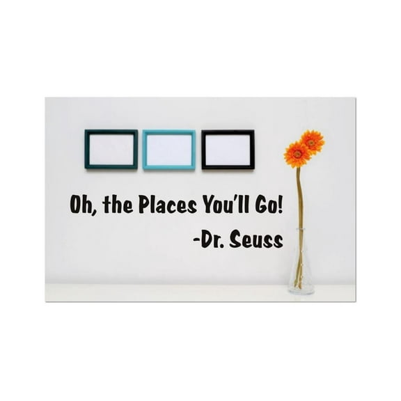 Family Oh the Places You'll Go! Cheerful Quotes & Sayings Wall Decal Decoration Oh, the Places You'll Go Text Lettering Lasts Years and Easily Removable - Size: 4 In(W) x 10 In(H)