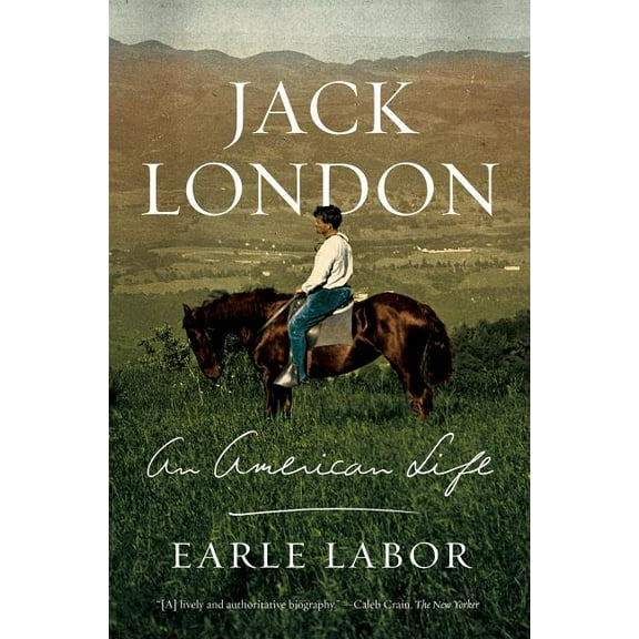 Jack London: An American Life, (Paperback)