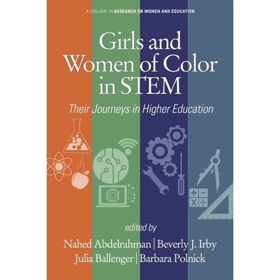 Research on Women and Education Girls and Women of Color In STEM: Their Journeys in Higher Education, (Hardcover)