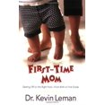 thumbnail image 2 of First-Time Mom: Getting Off on the Right Foot from Birth to First Grade, (Paperback), 2 of 2