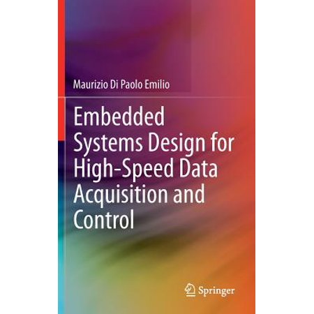 Embedded Systems Design for High-Speed Data Acquisition and