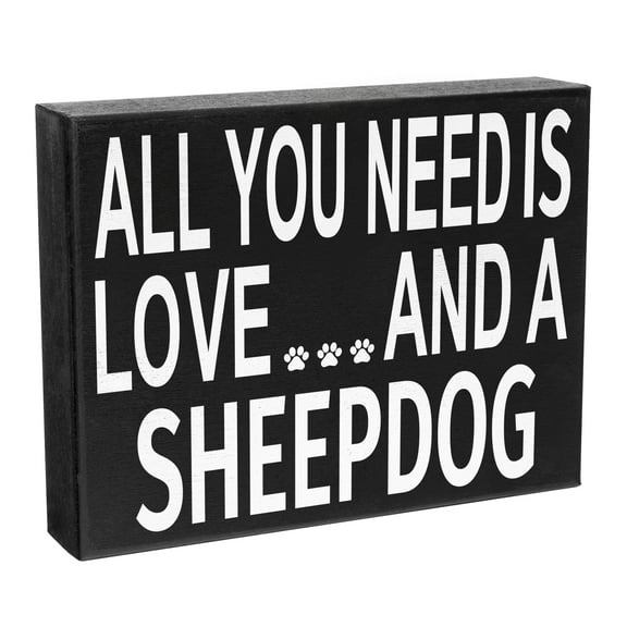 JennyGems Sheepdog Gifts, Sheepdog Sign, All You Need Is Love and a Sheepdog, 8x6 Inch Wood Sign, Old English Sheepdog Gifts for Women, Sheepdog Mom, Sheepdog Decor