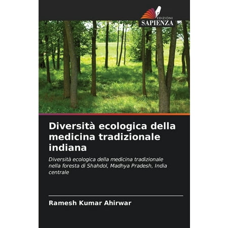DiversitÃ ecologica della medicina tradizionale indiana (Paperback)