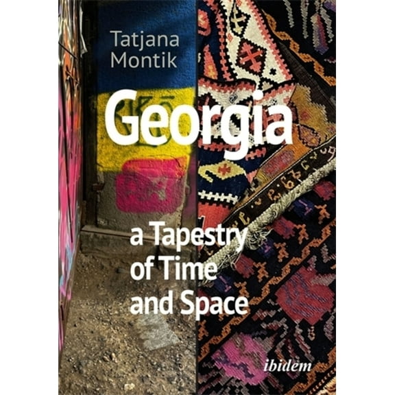 Georgia: A Tapestry of Time and Space, (Paperback)