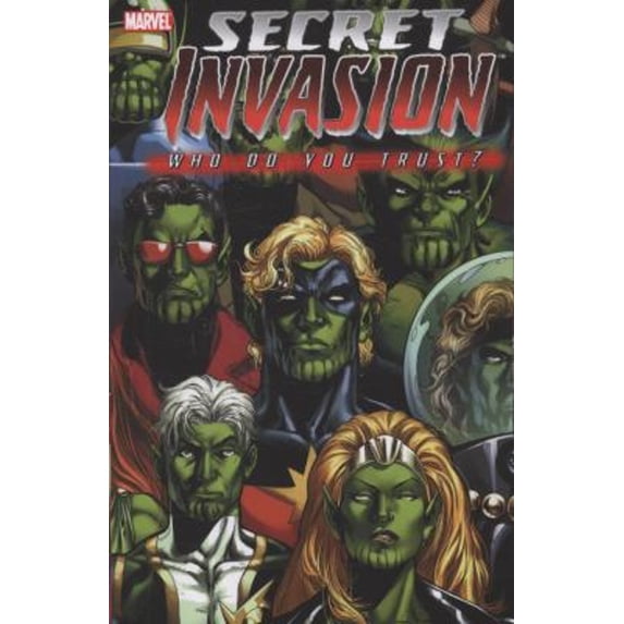 Pre-Owned Secret Invasion: Who Do You Trust? (Paperback) 0785134093 9780785134091