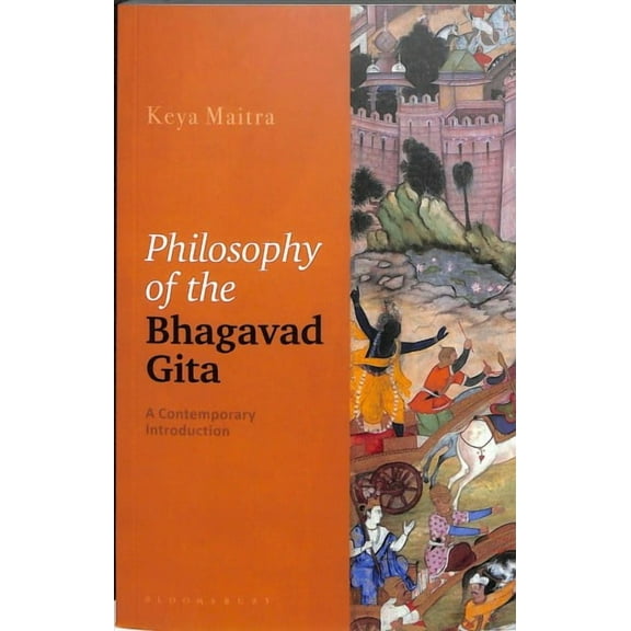Philosophy of the Bhagavad Gita: A Contemporary Introduction (Paperback)