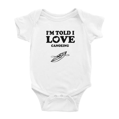 

I m Told I love Canoeing Cute Baby Rompers Boy Girl Unisex