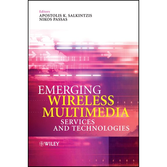 Emerging Wireless Multimedia: Services and Technologies, (Hardcover)