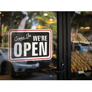 Come In We're Open: RETAIL STOREFRONT WINDOW Adhesive Vinyl Laminated Sign Decal SIZE: 8" x 12"