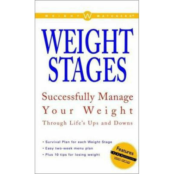 Pre-Owned Weight Stages: Successfully Manage Your Weight Through Life's Ups and Downs (Paperback) 0028637054 9780028637051