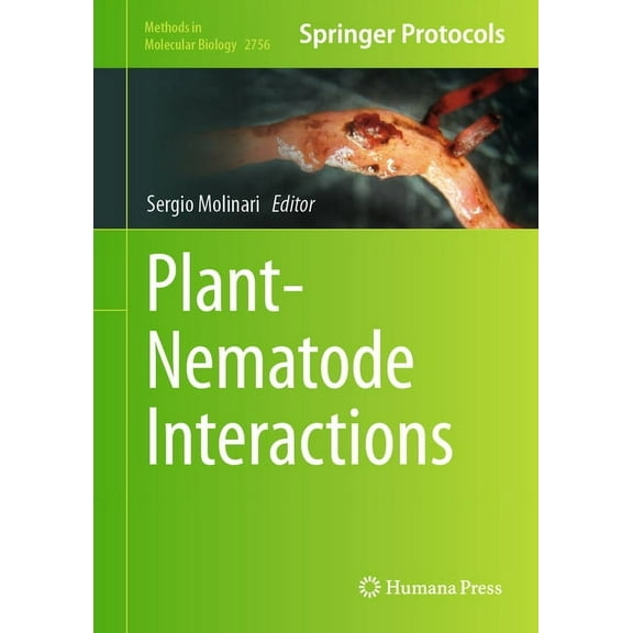 Methods in Molecular Biology Plant-Nematode Interactions, Book 2756, (Hardcover)