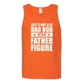 thumbnail image 2 of Wild Bobby, It's Not a Dad Bod, It's a Father Figure Funny Gift Dad, Papa Father's Day, Men Graphic Tank Top, Orange, 2XL, 2 of 3