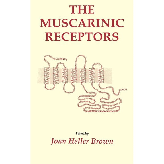Receptors The Muscarinic Receptors, (Hardcover)