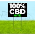 thumbnail image 1 of 100% CBD No Thc (18"" X 24"") Yard Sign, Includes Metal Step Stake, 1 of 3