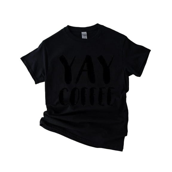 Yay Coffee Enthusiast Caffeine Lover Fun Graphic T-Shirt , Hoodie , Sweatshirt, for men & women, up to size 5XL.
