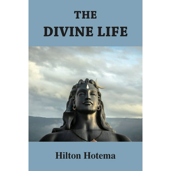 The Divine Life, (Paperback)