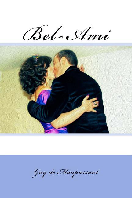 Bel-Ami (Paperback)