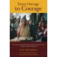 thumbnail image 2 of From Outrage to Courage: The Unjust and Unhealthy Situation of Women in Poorer Countries and What They are Doing About It: Second Edition (Paperback), 2 of 2