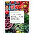 thumbnail image 1 of The New Heirloom Garden: 12 Theme Designs with Recipes for Cooks Who Love to Garden, 1 of 3