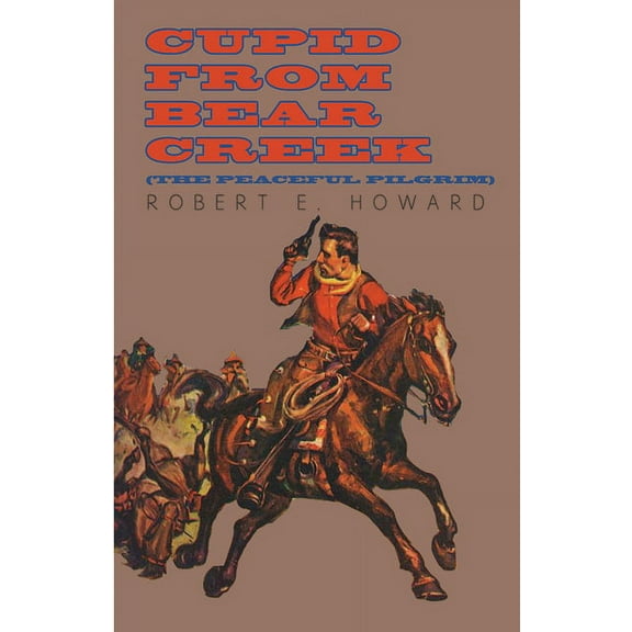 Cupid From Bear Creek (The Peaceful Pilgrim), (Paperback)