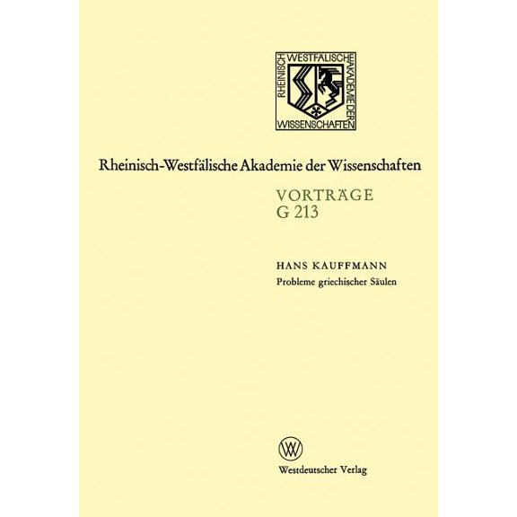 Rheinisch-WestfÃ¤lische Akademie Der Wiss Geisteswissenschaften: VortrÃ¤ge - G 213, Book 213, (Paperback)