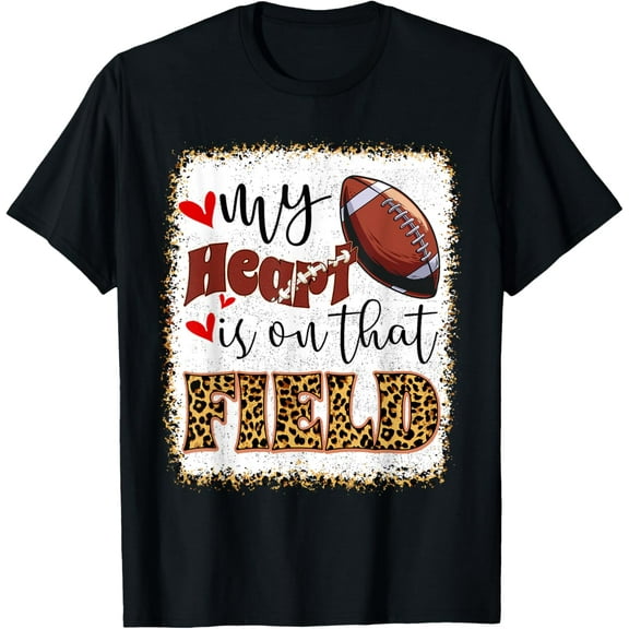 My Heart Is On That Field Football Mom Leopard Bleached T-Shirt