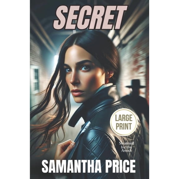 Shunned by the Amish - Large Print Editi Secret LARGE PRINT, Book 4, (Paperback)