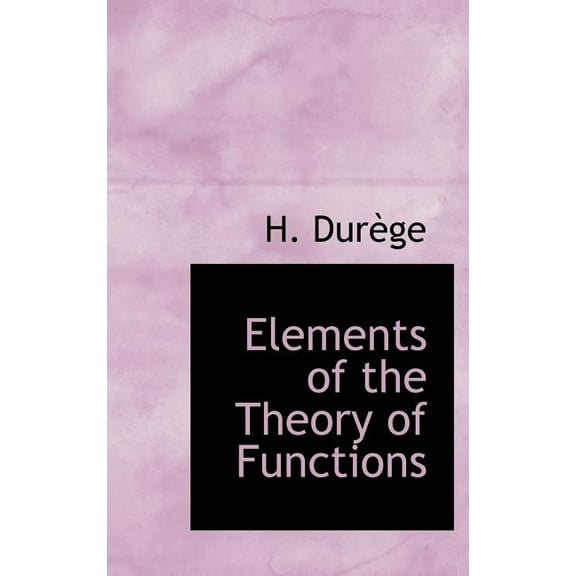 Elements of the Theory of Functions (Hardcover)