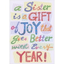 Designer Greetings Gift of Joy That Gets Better Every Year Colorful Letters Mother's Day Card for Sister