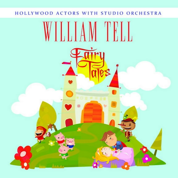 Hollywood Actors with Studio Orchestra - William Tell - Narrative - CD