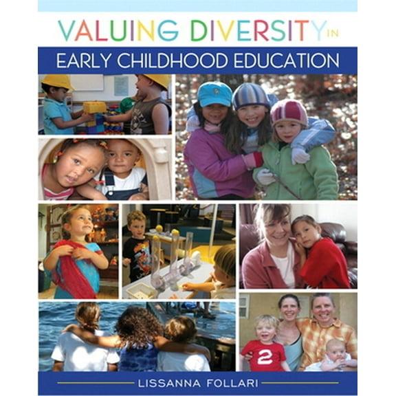 Pre-Owned Valuing Diversity in Early Childhood Education (Paperback) 0132687216 9780132687218