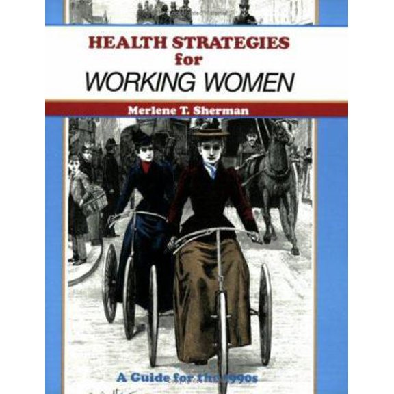 Pre-Owned Health Strategies for Working Women (The Fifty Minute Series) (Paperback) 1560520795 9781560520795