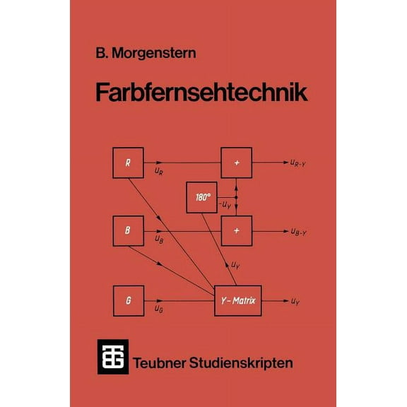 Teubner Studienskripte Technik Farbfernsehtechnik, (Paperback)