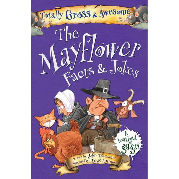 Totally Gross & Awesome: The Mayflower Facts & Jokes (Paperback)