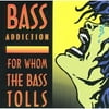 For Whom The Bass Tolls