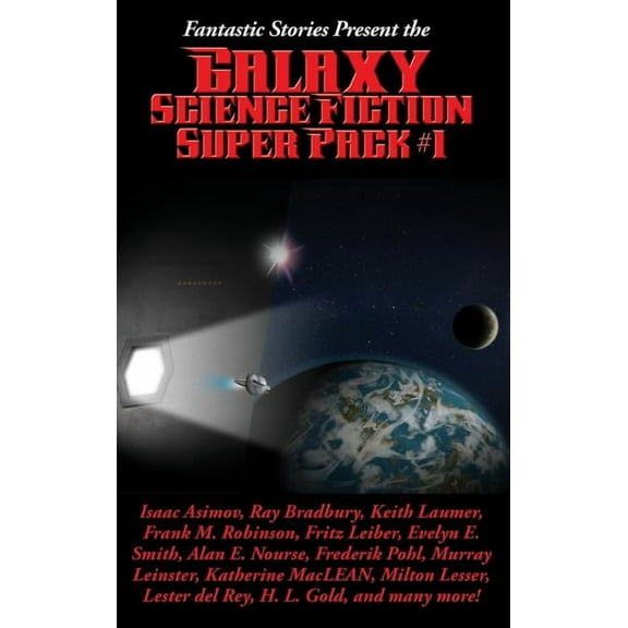 Positronic Super Pack Fantastic Stories Present the Galaxy Science Fiction Super Pack #1, Book 19, (Hardcover)