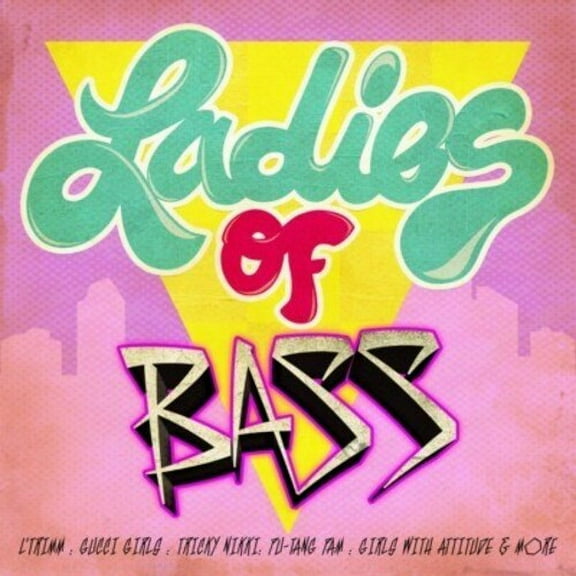 Various Artists - Ladies of Bass / Various - Electronica - CD