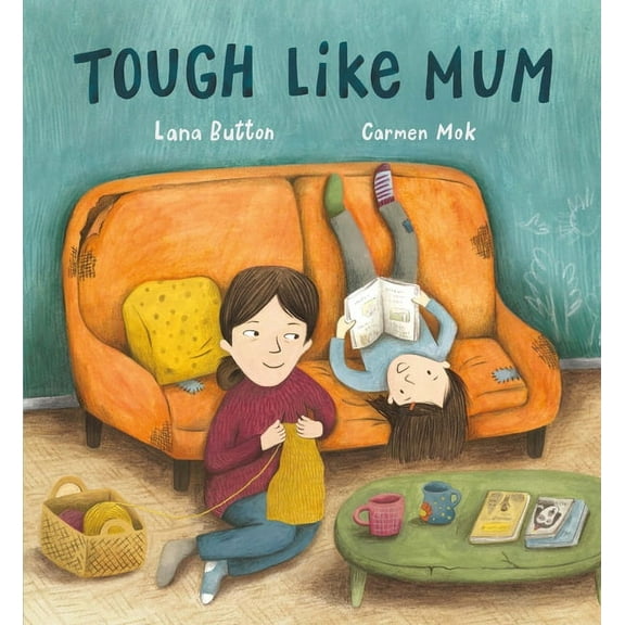 Tough Like Mum, (Hardcover)