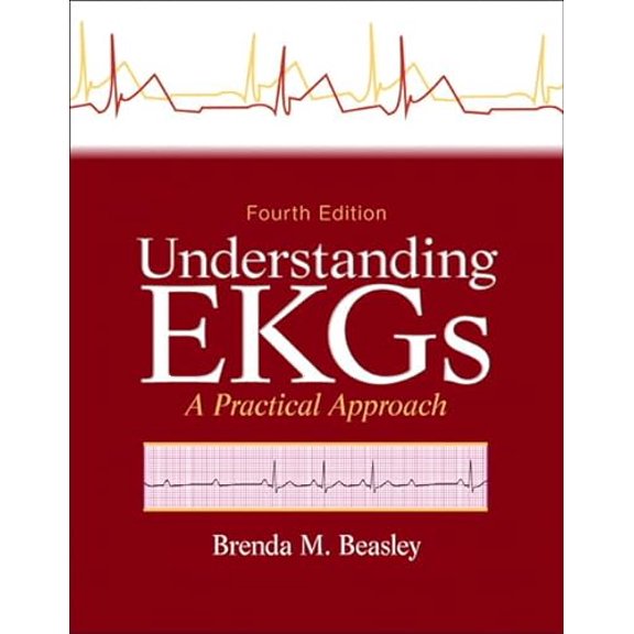 Pre-Owned Understanding EKGs: A Practical Approach (Paperback) 013314772X 9780133147728