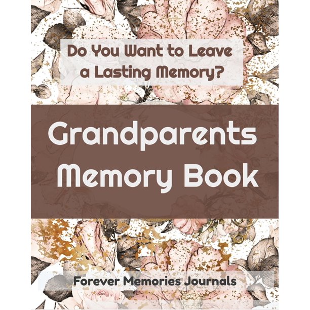 Family Memories Journal Grandparents Memory Book Do You Want to
