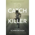 thumbnail image 2 of To Catch a Killer, Sheryl Scarborough Paperback, 2 of 3