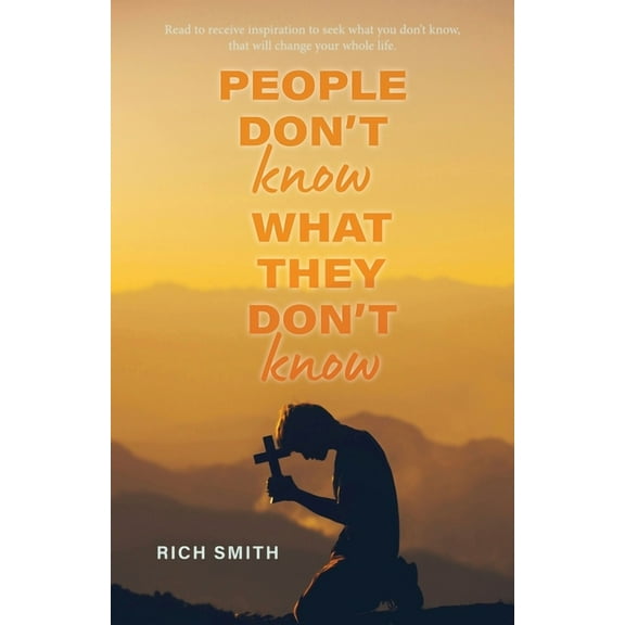 People Don't Know What They don't Know, (Paperback)