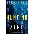 thumbnail image 1 of Pre-Owned Hunting Zero (an Agent Zero Spy Thriller-Book #3) (Paperback) 1094310581 9781094310589, 1 of 1